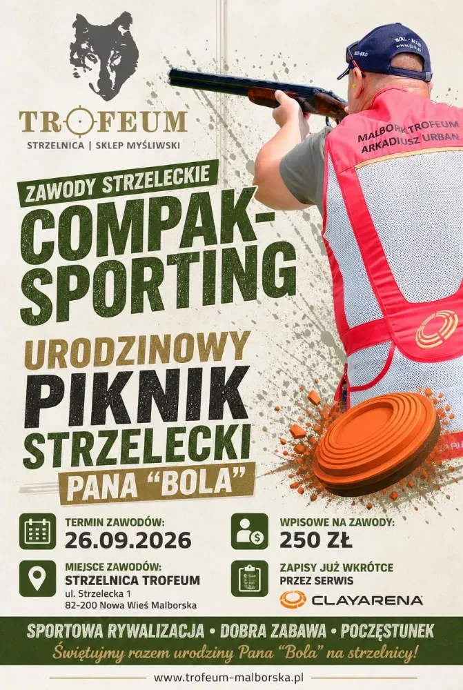 Urodzinowy Piknik Strzelecki Pana "Bola" - Strzelnica Trofeum - Compak Sporting (Wrzesień 2026)